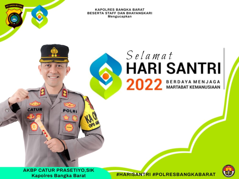 Kapolres Bangka Barat Selamat Hari Santri “Berdaya Menjaga Martabat Kemanusiaan