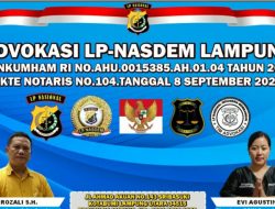 DPW LP NASDEM Prov.Lampung Laporkan 7 SMAN dan 5 SMKN ke Kejari Lampung Utara.