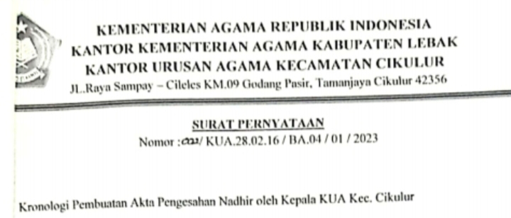 Akta Pengesahan Nadzir Diduga Cacat Administrasi, Kepala KUA ngaku Atas Intervensi Camat Hingga Catut Nama Tokoh Besar.