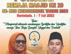 DPK BKPRMI Melaksanakan PORSENI Antar Remaja Mesjid Se Kec. Mengkendek Ke 29 Dengan Tema ” Mempererat Ukhuwah, Membangun Sportivitas, Kreativitas Menuju Tana Toraja Bangkit Dan Produktif.