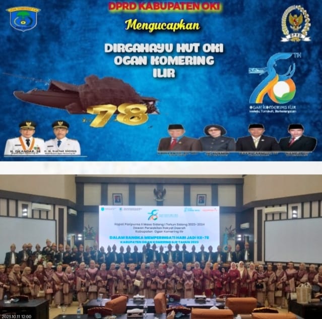 Rapat Paripurna II Masa Sidang I Tahun Sidang 2023-2024 Dewan Perwakilan Rakyat Daerah Dalam Rangka Memperingati hari jadi ke-78 Kabupaten Ogan Komering Ilir Tahun 2023