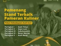 Pameran Kuliner Aceh Timur Juara 1 PKA- 8 Banda Aceh