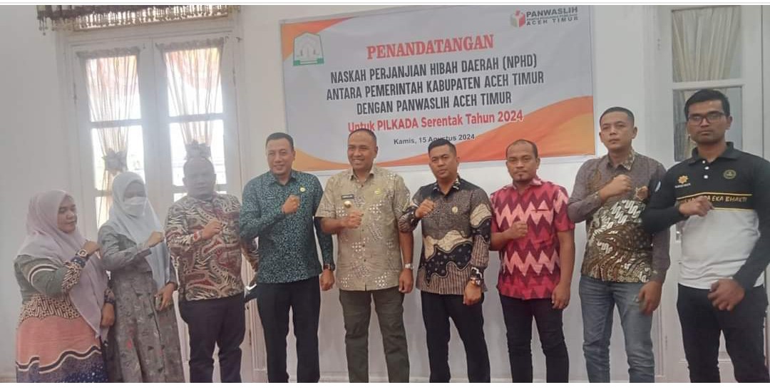 Pemkab Aceh Timur Tandatangani NPHD Pilkada 2024 Senilai 11,1 Miliar